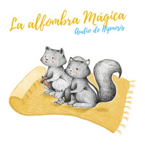 Audio Hipnosis La Alfombra Mágica